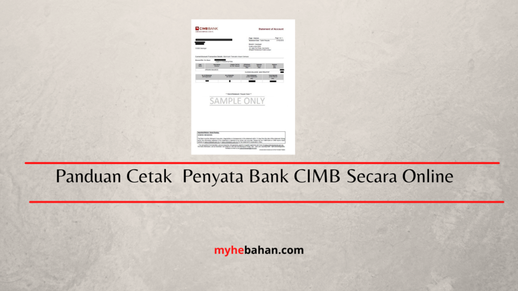 Panduan Cetak Penyata Bank CIMB Secara Online