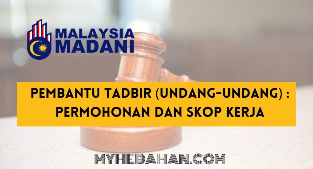 Pembantu Tadbir (Undang-Undang) Permohonan dan Skop Kerja