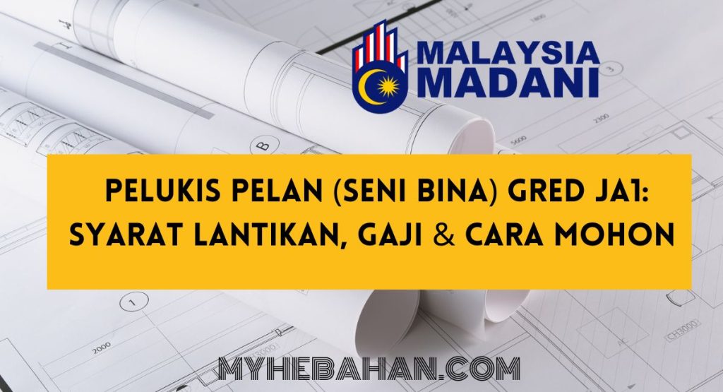 Pelukis Pelan Seni Bina Gred JA1