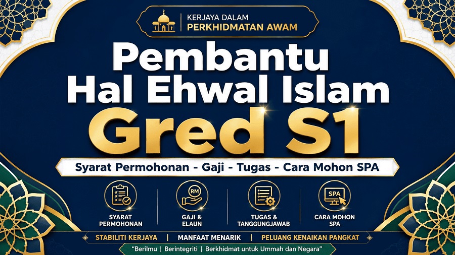 Pembantu Hal Ehwal Islam Gred S1 Syarat Permohonan, Gaji, Tugas & Cara Mohon SPA
